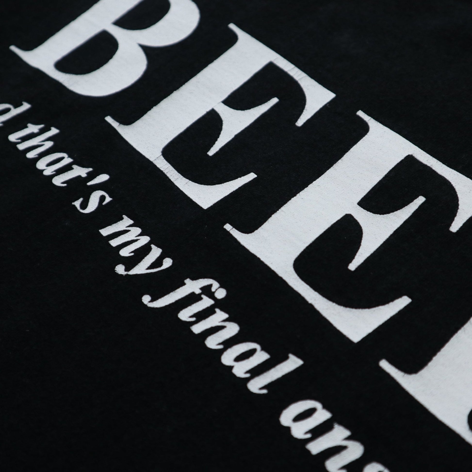 00s "Beer” and That's My Final Answer 幽默標語tee - 富士鳥古著