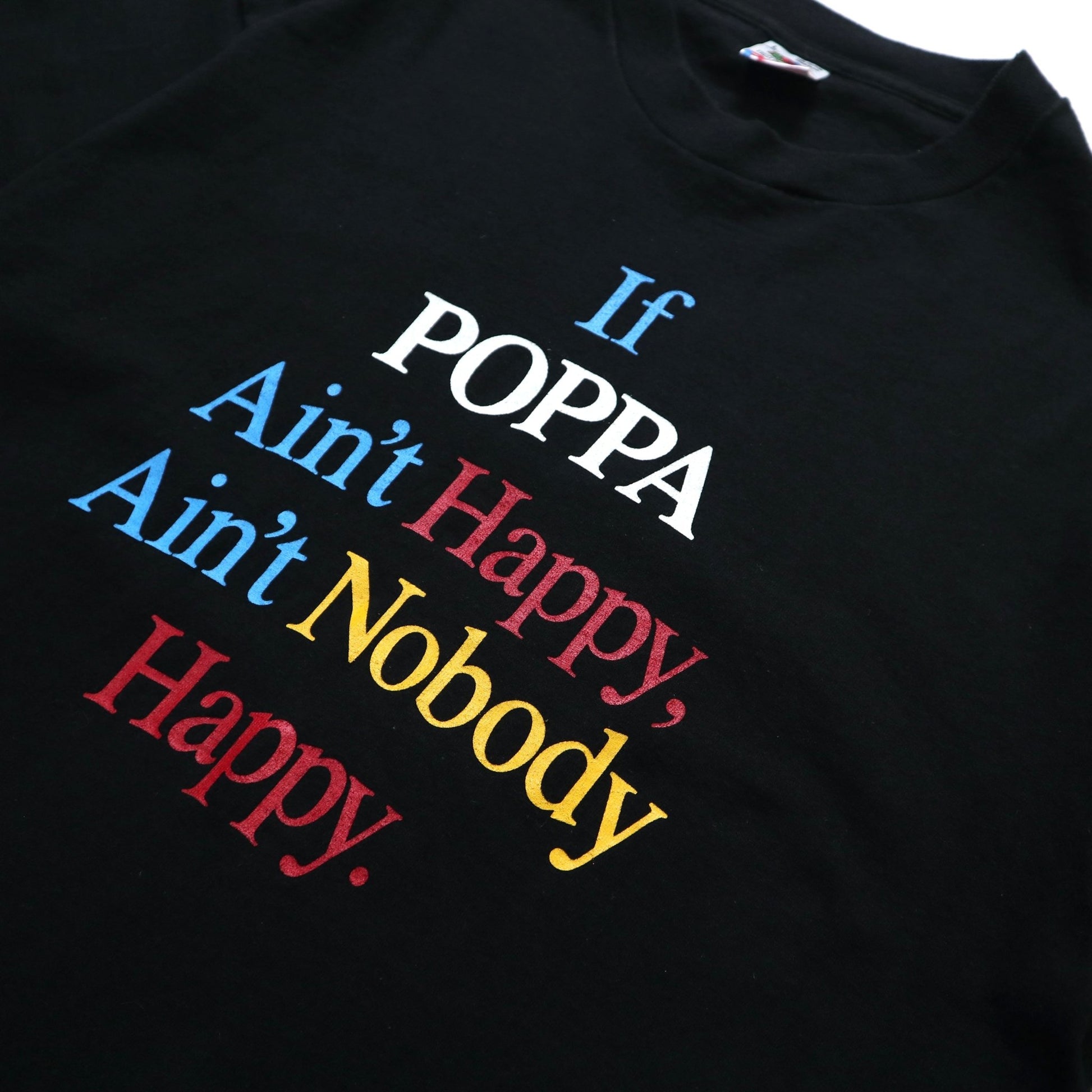 90s Fruit of the loom 美國製 POPPA AIN’t Happy 幽默標語tee - 富士鳥古著