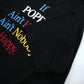 90s Fruit of the loom 美國製 POPPA AIN’t Happy 幽默標語tee - 富士鳥古著